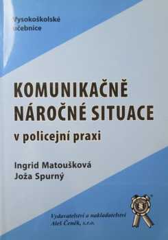 Komunikačně náročné situace v policejní praxi