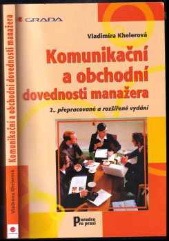 Vladimíra Khelerová: Komunikační a obchodní dovednosti manažera
