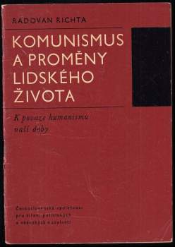 Komunismus a proměny lidského života