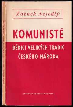 Komunisté, dědici velikých tradic českého národa