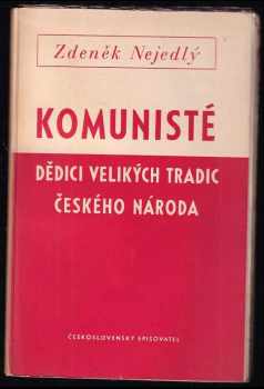 Komunisté dědici velikých tradic českého národa