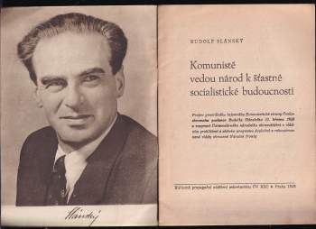 Rudolf Slánský: Komunisté vedou národ k šťastné socialistické budoucnosti
