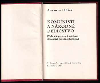 Alexander Dubček: Komunisti a národné dedičstvo