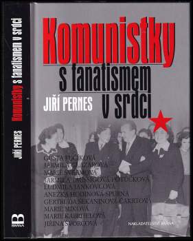 Komunistky s fanatismem v srdci