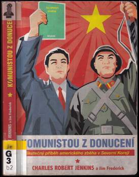Komunistou z donucení : autobiografie