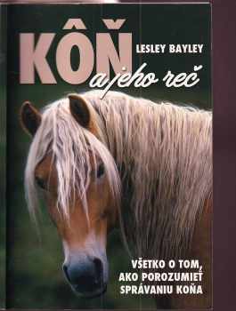 Lesley Bayley: Kôň a jeho reč