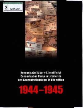 Koncentrační tábor v Litoměřicích 1944-1945