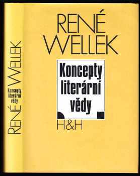 René Wellek: Koncepty literární vědy