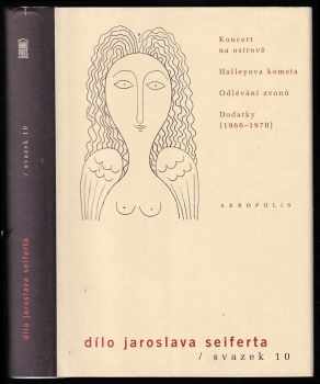Koncert na ostrově ; Halleyova kometa ; Odlévání zvonů ; Dodatky (1966-1970)