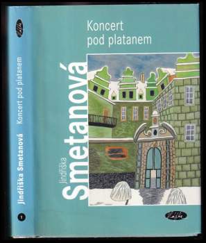 Jindřiška Smetanová: Koncert pod platanem