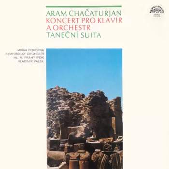Aram Khatchaturian: Koncert Pro Klavír A Orchestr / Taneční Suita