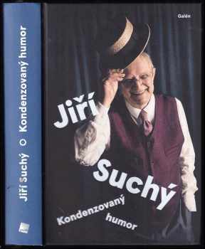 Jiří Suchý: Kondenzovaný humor