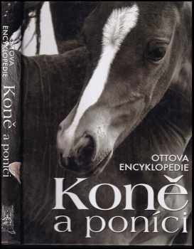 Koně a poníci : Ottova encyklopedie