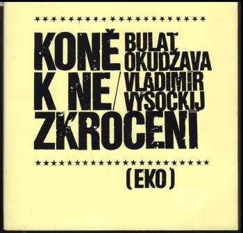 Koně k nezkrocení