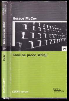 Koně se přece střílejí