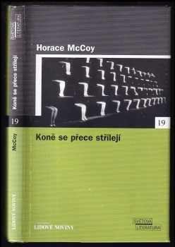 Koně se přece střílejí