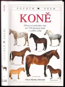 Koně ; [z anglického originálu přeložila Romana Anděrová] ; fotografie Bob Langrish