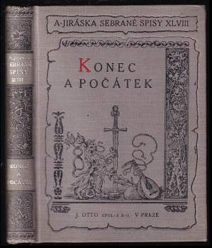 Alois Jirásek: Konec a počátek