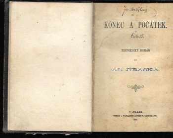 Alois Jirásek: Konec a počátek