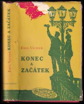 Konec a začátek : román