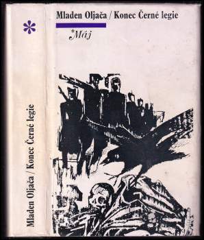 Mladen Oljača: Konec Černé legie