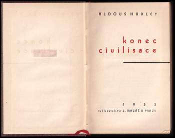 Aldous Huxley: Konec civilisace
