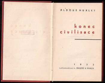 Aldous Huxley: Konec civilisace
