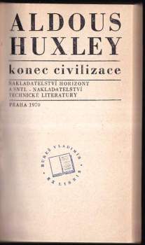 Aldous Huxley: Konec civilizace