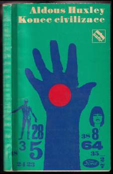 Aldous Huxley: Konec civilizace