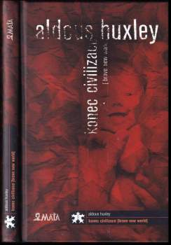 Aldous Huxley: Konec civilizace
