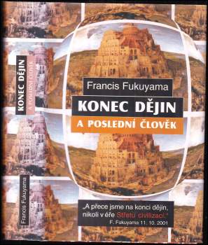 Francis Fukuyama: Konec dějin a poslední člověk