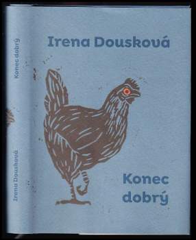 Irena Dousková: Konec dobrý