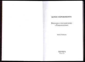 Konec experimentu : přestavba a pád komunismu v Československu