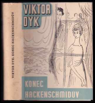 Viktor Dyk: Konec Hackenschmidův