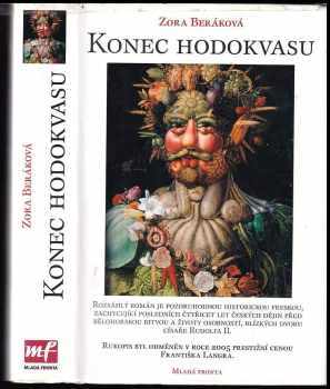 Zora Beráková: Konec hodokvasu
