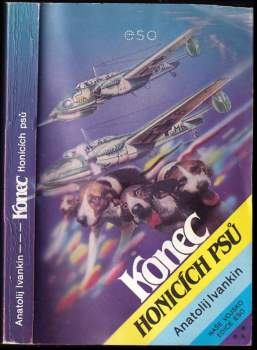 Konec honicích psů