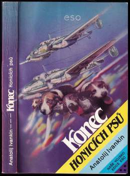 Konec honicích psů