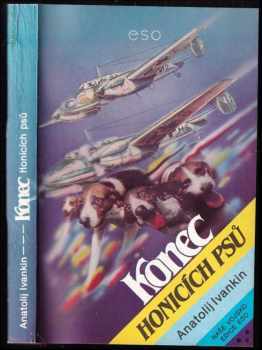 Konec honicích psů