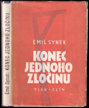 Emil Synek: Konec jednoho zločinu