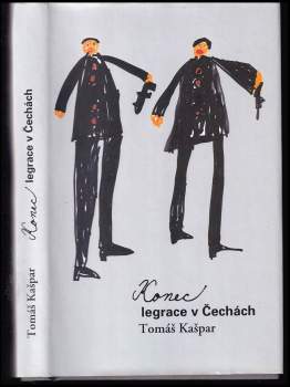 Tomáš Kašpar: Konec legrace v Čechách