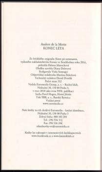 Anders De la Motte: Konec léta