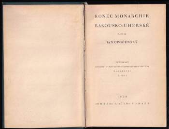 Jan Opočenský: Konec Monarchie rakousko-uherské