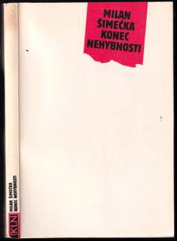 Milan Šimečka: Konec nehybnosti