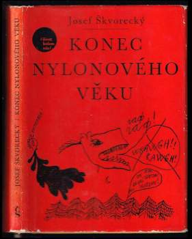 Konec nylonového věku - Josef Škvorecký (1967, Československý spisovatel) - ID: 767855