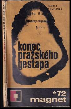Konec pražského gestapa