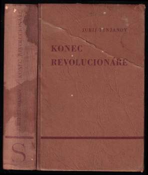 Jurij Nikolajevič Tynjanov: Konec revolucionáře