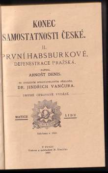 Arnošt Denis: Konec samostatnosti české