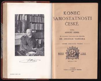 Arnošt Denis: Konec samostatnosti české