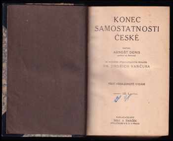 Ernest Denis: Konec samostatnosti české
