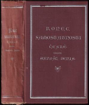 Ernest Denis: Konec samostatnosti české